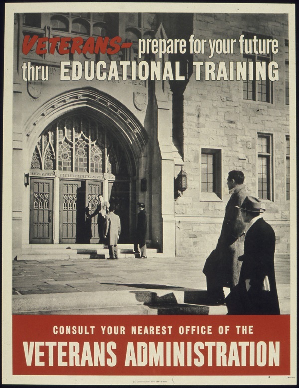 A 1943 poster from the Office for Emergency Management encourages veterans to seek out educational opportunities. Like the GI Bill of 1944, the Post-9/11 GI Bill has expanded access to higher education in the United States. National Archives and Records Administration via Wikimedia Commons